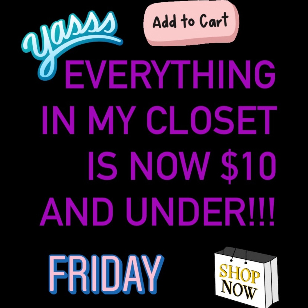 Everything!